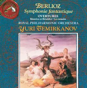  Hector Berlioz: Symphonie Fantastique, Overtures / Yuri Temirkanov & RPO (1992)