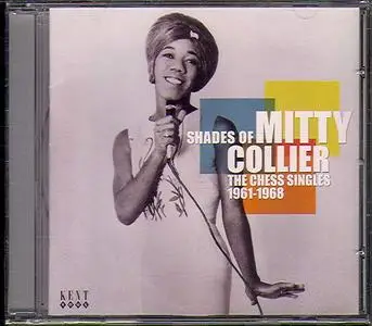 Mitty Collier - Shades Of Mitty Collier: The Chess Singles 1961-1968 (2008)