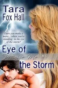 «Eye of the Storm» by Tara Fox Hall