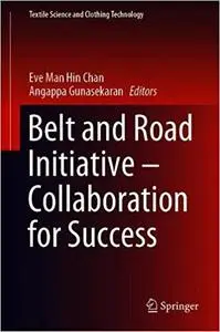 Belt and Road Initiative – Collaboration for Success
