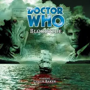 «Doctor Who - 022 - Bloodtide» by Big Finish Productions