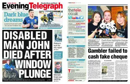 Evening Telegraph Late Edition – March 26, 2018