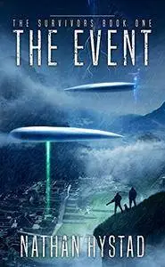 The Event: The Survivors Book One: Volume 1