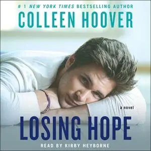 «Losing Hope» by Colleen Hoover