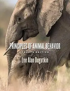 Principles of Animal Behavior, 4th Edition