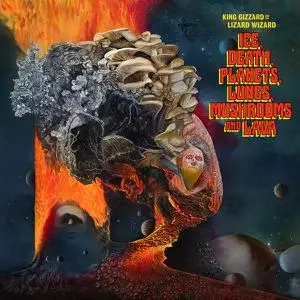 King Gizzard & The Lizard Wizard - Ice, Death, Planets, Lungs, Mushroom And Lava (2022) [Official Digital Download]