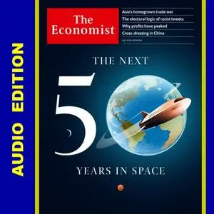 The Economist • Audio Edition • 20 July 2019