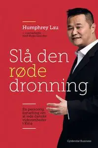 «Slå den røde dronning» by Hugo Gaarden,Humphrey Lau