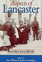 «Aspects of Lancaster» by Jenny Loveridge