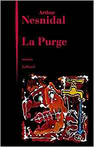 La Purge - Arthur NESNIDAL