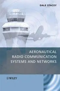 Aeronautical Radio Communication Systems and Networks (Repost)