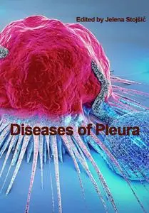 "Diseases of Pleura" ed. by Jelena Stojšić