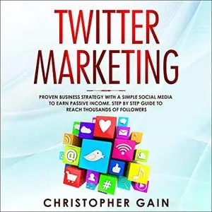 Twitter Marketing [Audiobook]