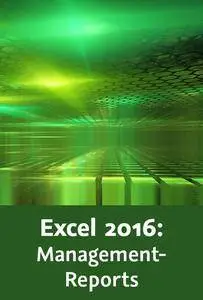 Video2Brain - Excel 2016: Management-Reports