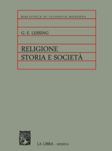 Gotthold E. Lessing - Religione, storia e società