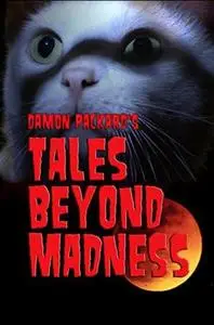 Tales Beyond Madness (2018)