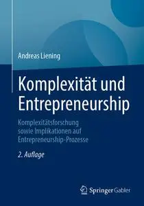 Komplexität und Entrepreneurship, 2.Auflage