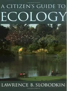 A Citizen's Guide to Ecology (repost)