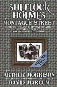 «Sherlock Holmes in Montague Street - Volume 2» by David Marcum
