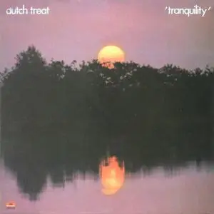 Dutch Treat - Tranquility (vinyl rip) (1977) {Polydor Netherlands}