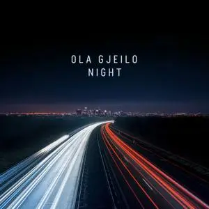 Ola Gjeilo - Night (2020) [Official Digital Download 24/96]