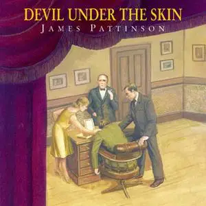 «Devil Under the Skin» by James Pattinson