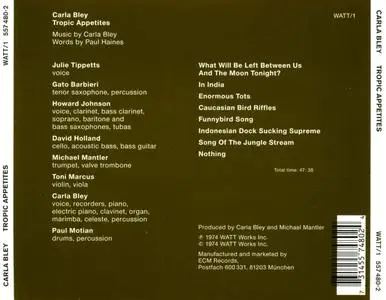 Carla Bley - Tropic Appetites (1974) {WATT Works--ECM Records WATT/1 557480-2 rel 1998}