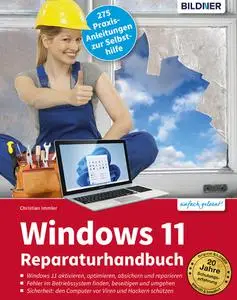 Windows 11 - Reparaturhandbuch