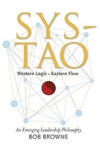 Sys-Tao: Western Logic - Eastern Flow