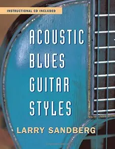 Acoustic Blues Guitar Styles [Repost]