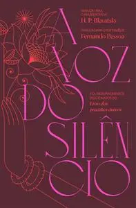 «A voz do silêncio» by Helena Petrovna Blavatsky