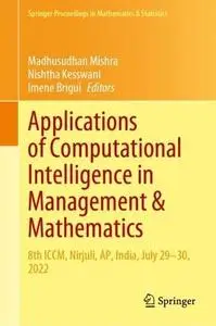 Applications of Computational Intelligence in Management & Mathematics