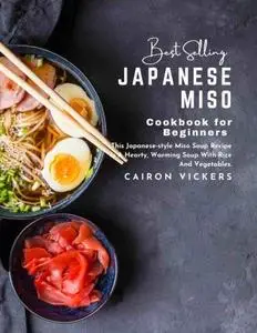 Best Selling Japanese Miso Cookbook for Beginners This Japanese-style Miso Soup Recipe Is a Hearty