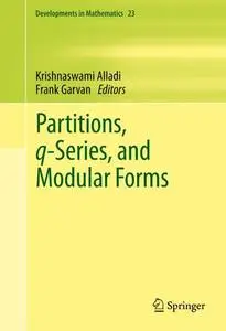Partitions, q-Series, and Modular Forms (Repost)