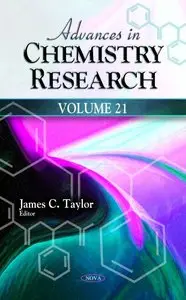 Advances in Chemistry Research, Volume 21