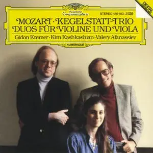 Gidon Kremer, Kim Kashkashian, Valery Afanassiev - Mozart: Kegelstatt-Trio, Duos for Violin and Viola (1985)