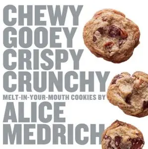 Chewy Gooey Crispy Crunchy Melt-in-Your-Mouth Cookies