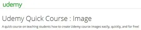Udemy Quick Course : Image