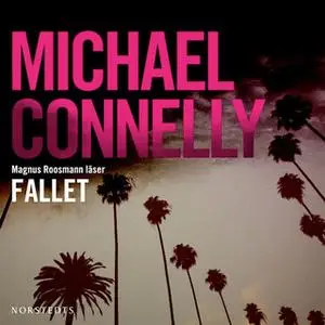 «Fallet» by Michael Connelly