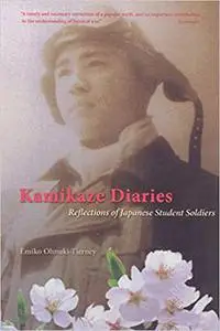 Kamikaze Diaries: Reflections of Japanese Student Soldiers