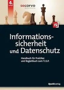 Informationssicherheit und Datenschutz, 4. Auflage