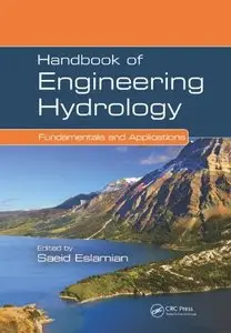 Handbook of Engineering Hydrology: Fundamentals and Applications