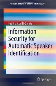 Information Security for Automatic Speaker Identification (repost)