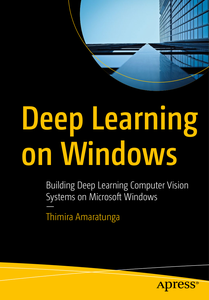 Deep Learning on Windows