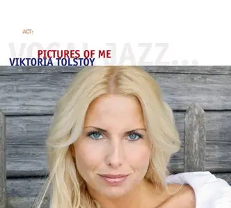Viktoria Tolstoy - Pictures Of Me (2006) [lossless/mp3]
