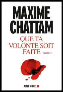 Que ta volonté soit faite - Maxime Chattam