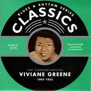 Viviane Greene - The Chronological Viviane Greene 1947-1955 (2006) [Blues & Rhythm Series]