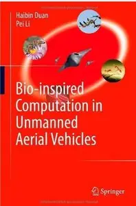 Bio-inspired Computation in Unmanned Aerial Vehicles [Repost]