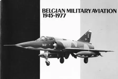 Belgian military aviation 1945-1977 (Repost)