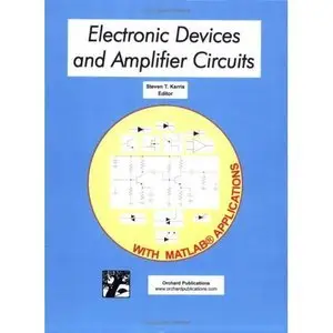 Electronic Devices and Amplifier Circuits with MATLAB Applications (repost)